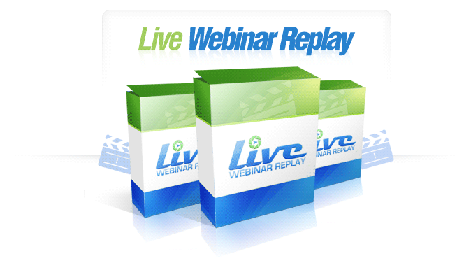 Live Webinar Replay – Webinar Software